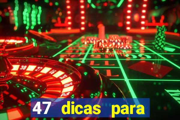 47 dicas para ganhar na mega-sena pdf